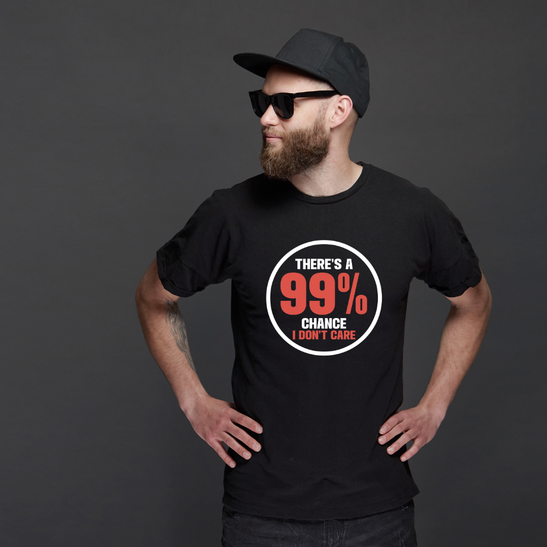 99 Percent Don't Care Tee