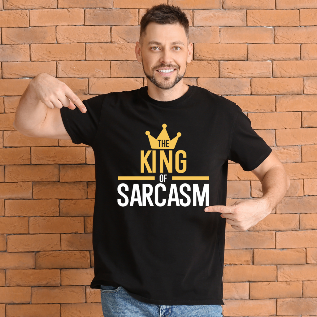 King of Sarcasm Tee