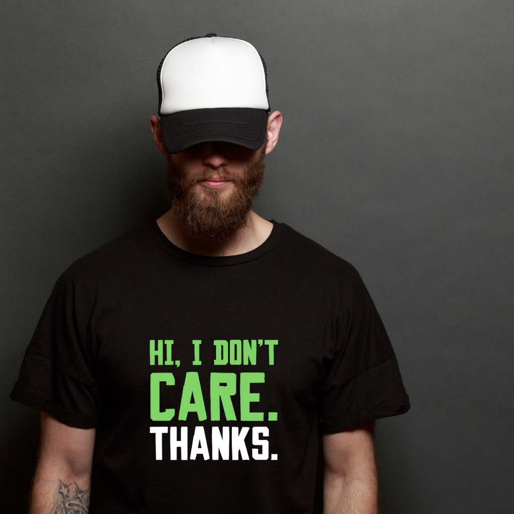 I Don't Care Tee